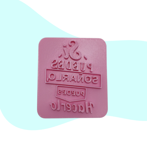 Producto - Stamp "Si puedes soñarlo, puedes hacerlo" - 1
