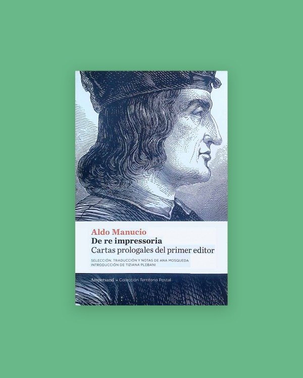 Producto - De re impressoria. Cartas prologales del primer editor