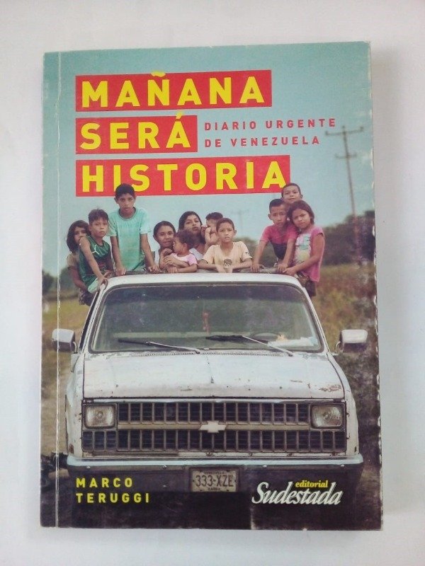 Producto - Mañana será historia - Marco Teruggi - Sudestada 2018