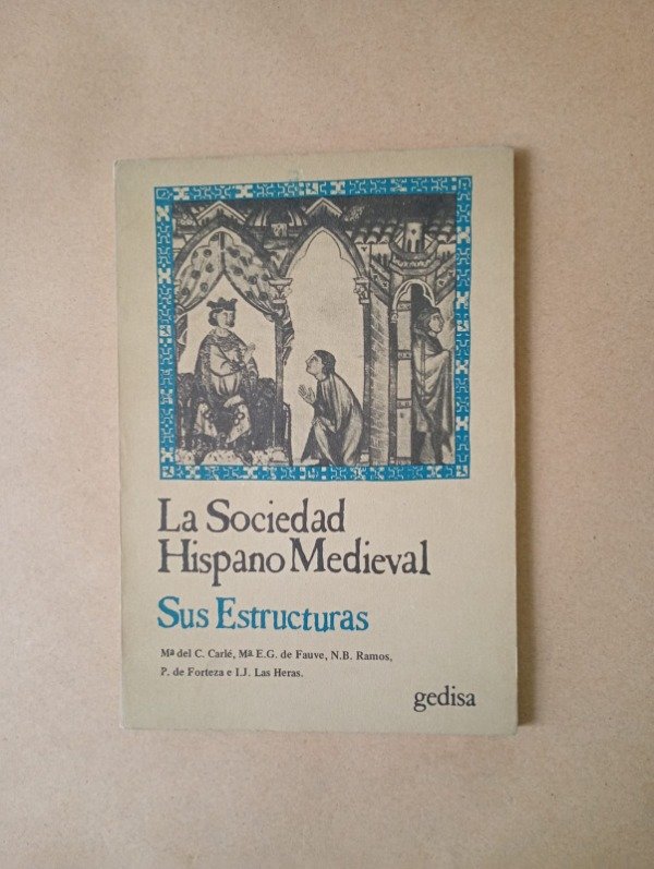 Producto - La sociedad hispano medieval - Carlé Fauve Ramos - Gedisa 1984