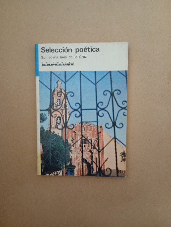 Producto - Selección poética - Sor Juana Inés de la Cruz - Kapelusz 1972 - 0
