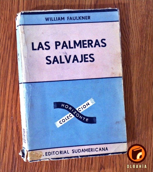 Producto - Las palmeras salvajes - William Faulkner