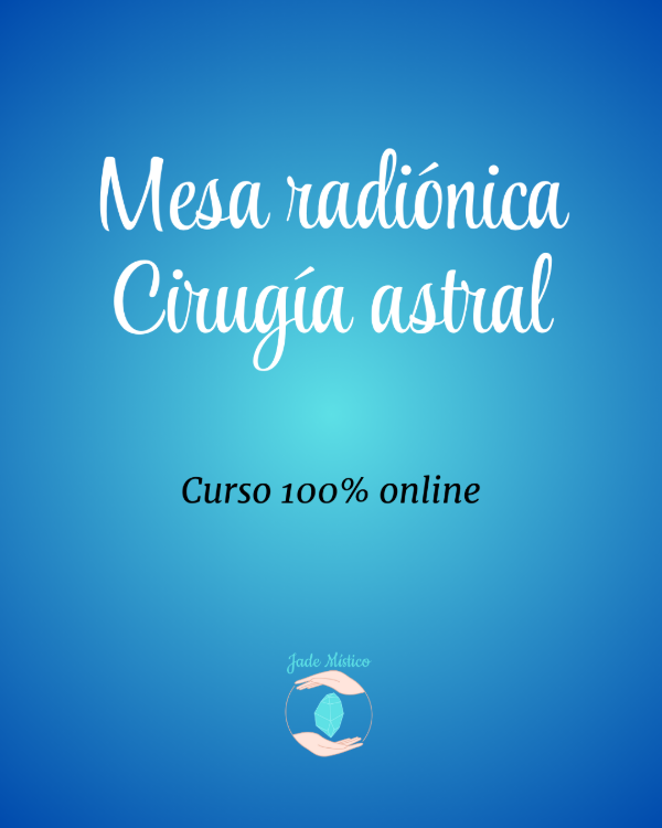 Producto - Curso Mesa radiónica Cirugía astral