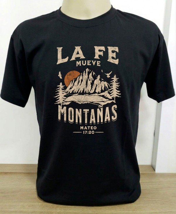 Producto - Remera  unisex La fe mueve Montañas
