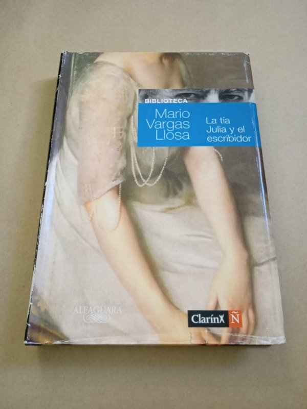 Producto - La tía Julia y el escribidor - Mario Vargas Llosa - Alfaguara / Clarín 2009 - 0