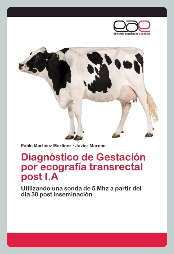 Producto - Martínez:  Diagnóstico de Gestación por Ecografía Transrectal post I.A