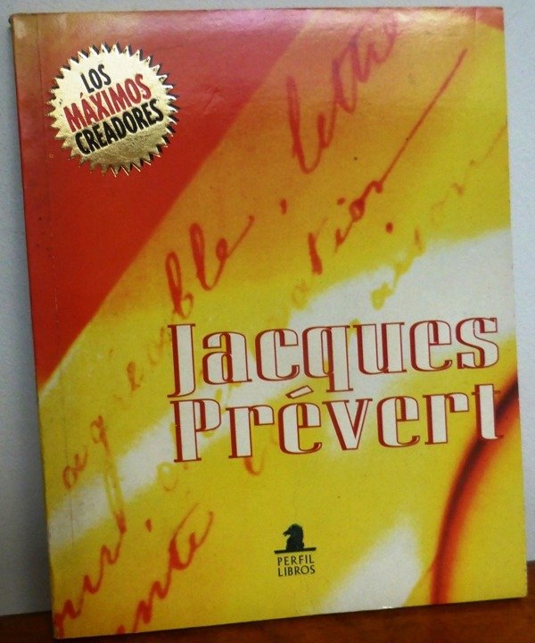 Producto - JACQUES PREVERT -  LOS MAXIMOS CREADORES - PERFIL LIBROS - LOSADA - 1997