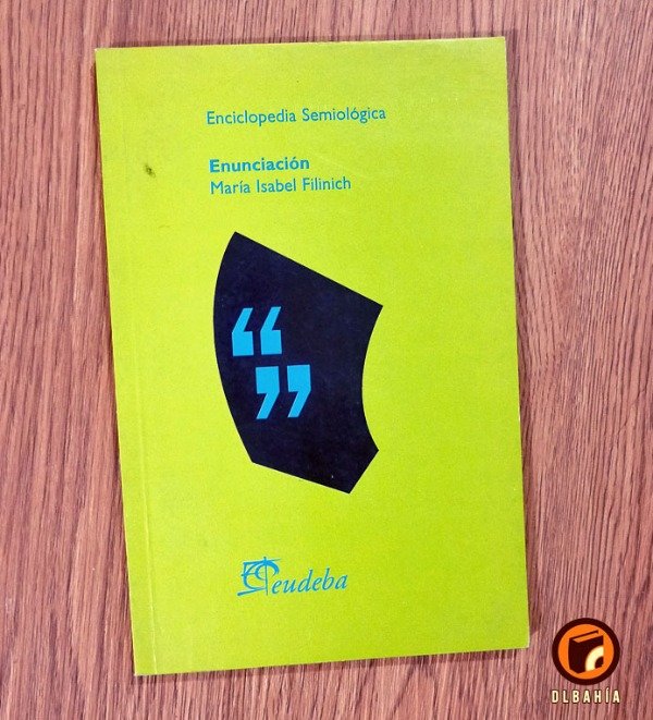 Producto - Enciclopedia semiologica Enunciacion - Maria Isabel Filinich