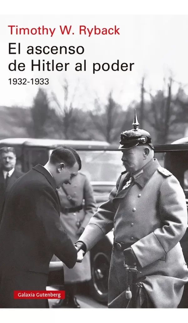 Producto - El ascenso de Hitler al poder 1932-1933 - Timothy W. Ryback