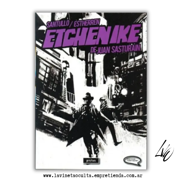 Producto - ETCHENIKE - Juan Sasturain - Santullo y Estherren