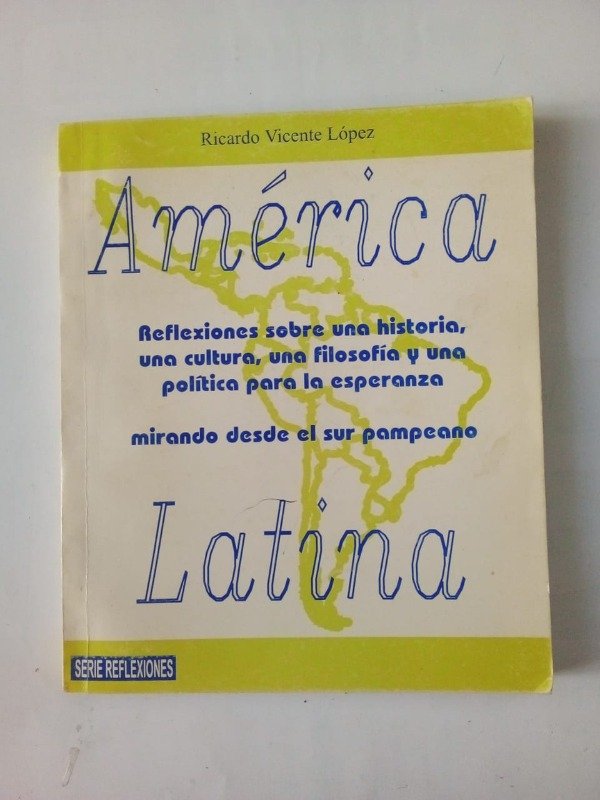 Producto - América latina - Ricardo Vicente López - Ed Autor 2000