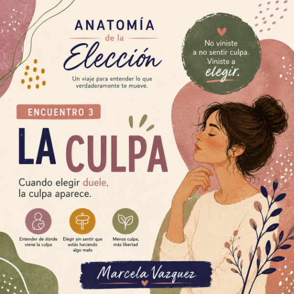 Producto - 3. LA CULPA (Anatomía de la elección)