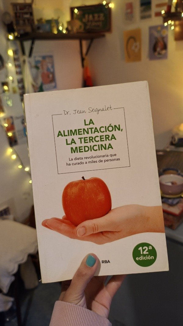 Producto - La alimentación la tercera medicina - Jean Seignalet