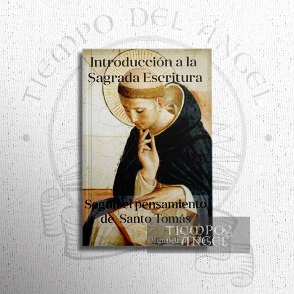 Producto - INTRODUCCIÓN A LAS SAGRADAS ESCRITURAS SEGÚN SANTO TOMÁS DE AQUINO