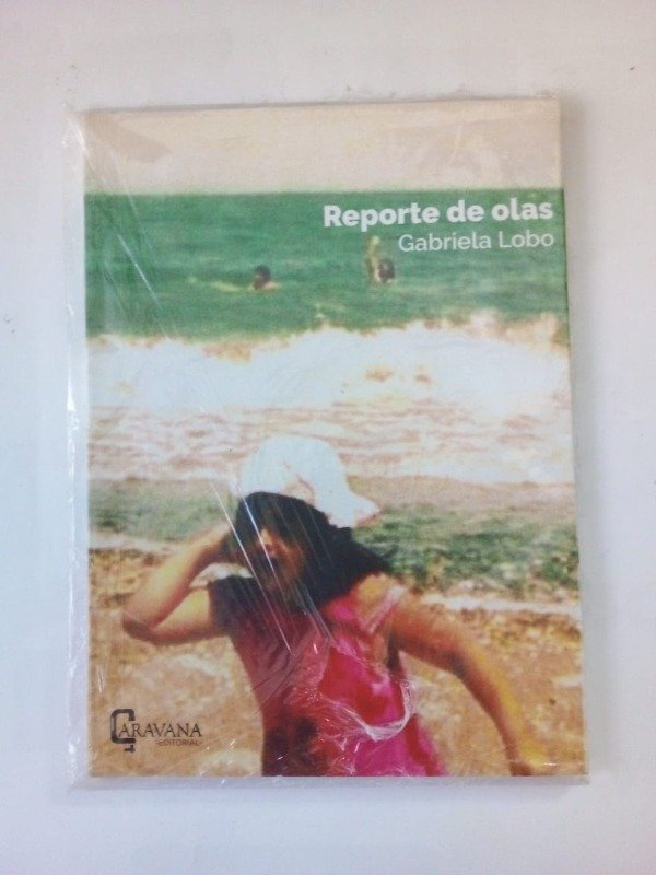 Producto - Reporte de olas - Gabriela Lobo - Caravana