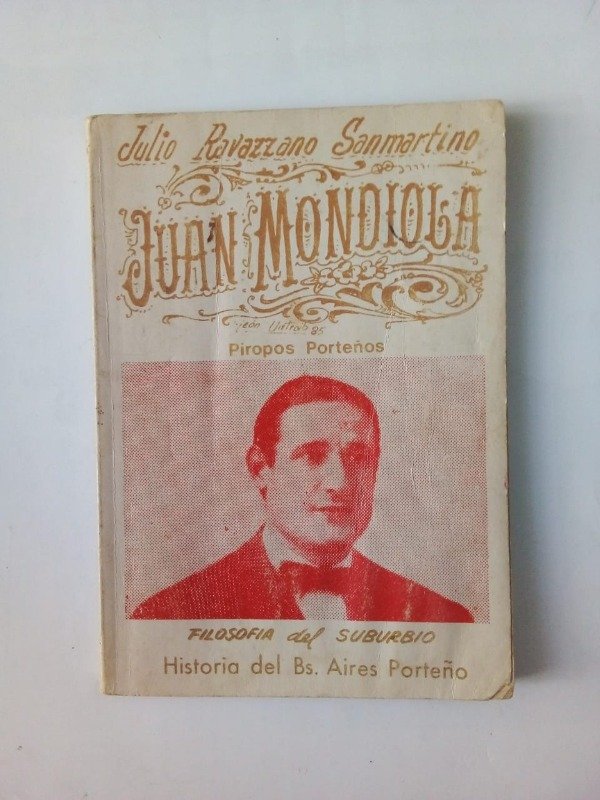 Producto - Juan Mondiola Piropos porteños - Julio Ravazzano Sanmartino - Ed Autor
