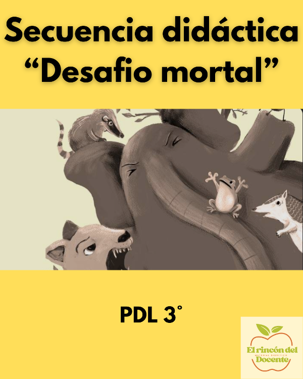 Producto - Secuencia 3ro "Desafío mortal" PDL