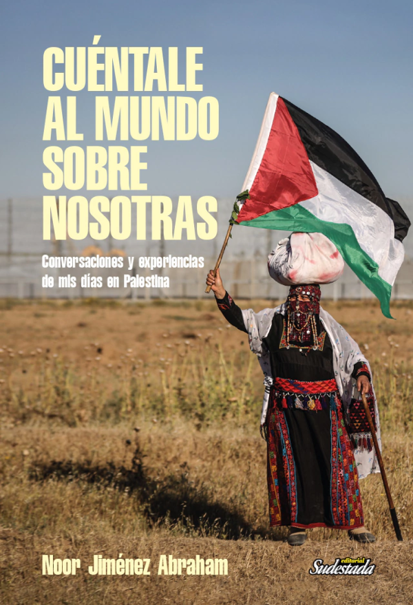 Producto - CUÉNTALE AL MUNDO SOBRE NOSOTRAS - SUDESTADA EDITORIAL