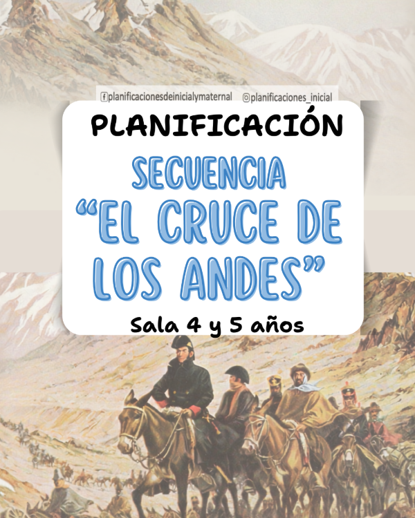 Producto - Secuencia El cruce de Los Andes- General San Martín