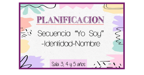 Producto - Secuencia Yo Soy   -Identidad-Nombre-