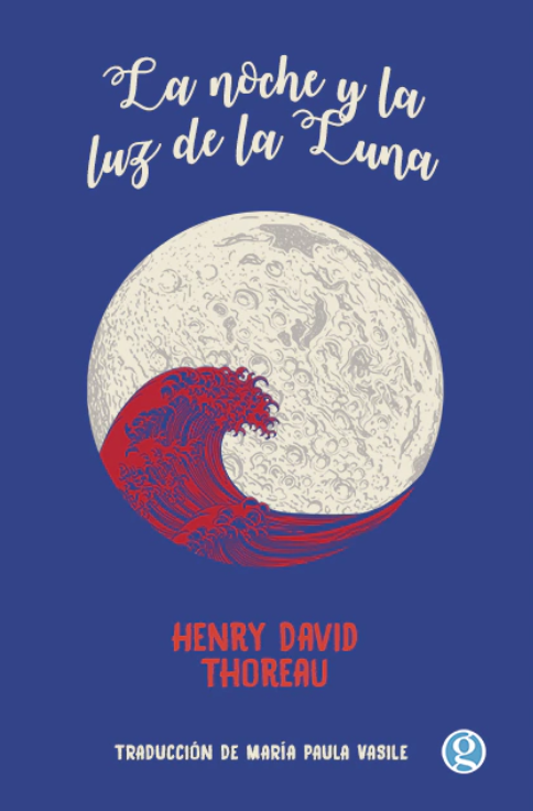 Producto - La noche y la luz de la Luna - Henry David Thoreau - GODOT