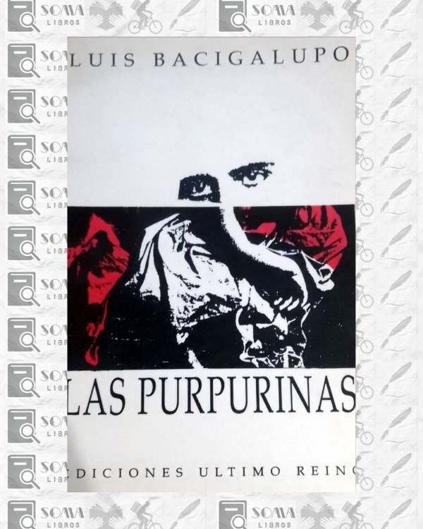 Producto - Las purpurinas - Luis Bacigalupo