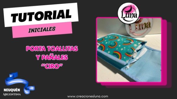 Producto - TUTORIAL INICIALES - Porta toallitas "Ciro"