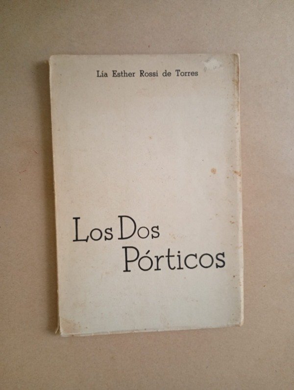 Producto - Los dos pórticos - Lía Esther Rossi de Torres - Torres 1960