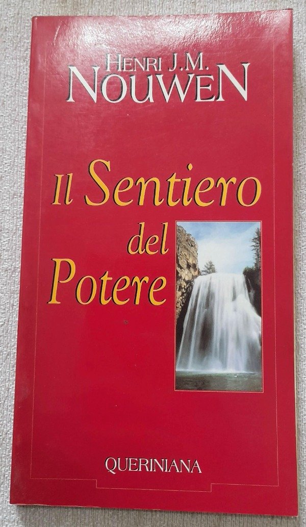 Producto - Il Sentiero Del Potere - Henri Nouwen - Queriniana