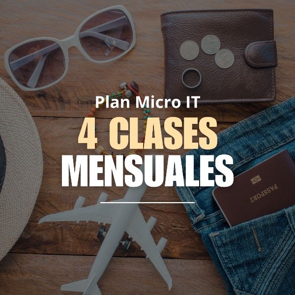Producto - Plan Micro IT / 4 Clases mensuales