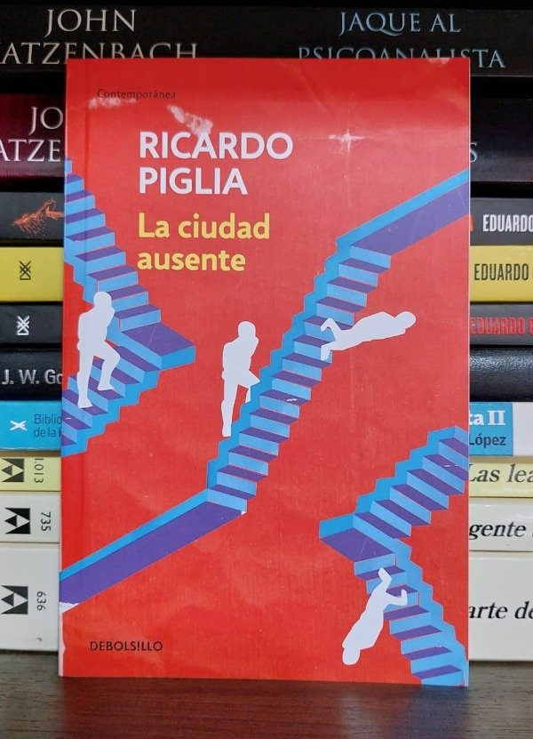 Producto - LA CIUDAD AUSENTE - Ricardo Piglia