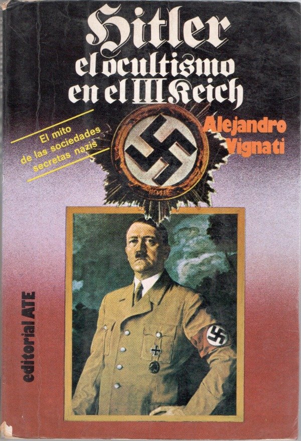 Producto - Hitler, el ocultismo en el lll Reich - Alejandro Vignati