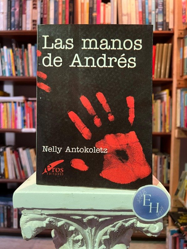 Producto - La manos de andres (Nelly Antokoletz)