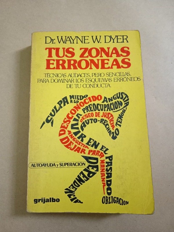 Producto - Tus zonas erroneas - Dr Wayne W. Dyer - Grijalbo 1982 - 0
