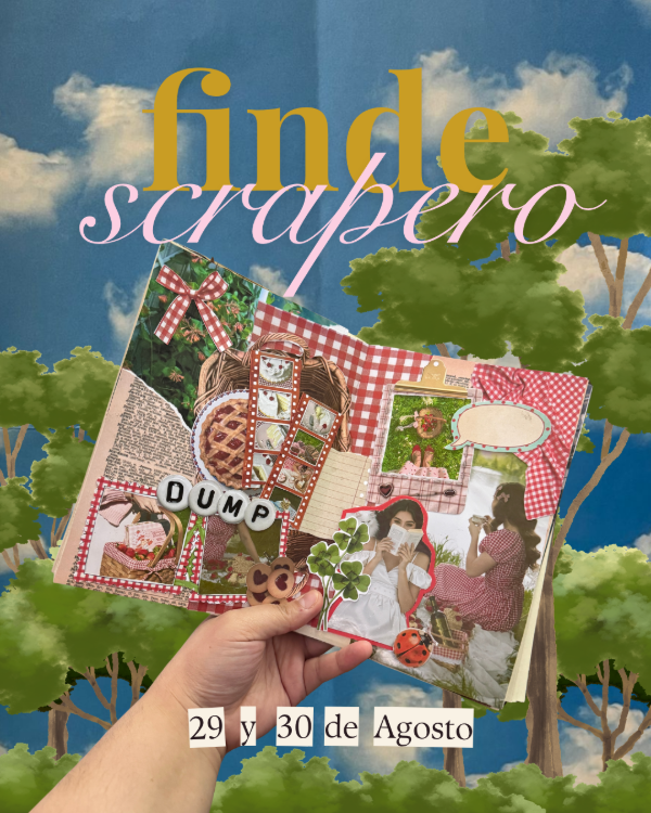 Producto - FINDE SCRAPERO: 29 y 30 de Agosto