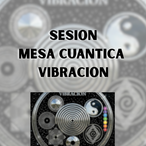 Producto - SESIÓN MESA VIBRACIÓN