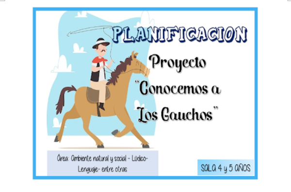 Producto - Proyecto CONOCEMOS A LOS GAUCHOS