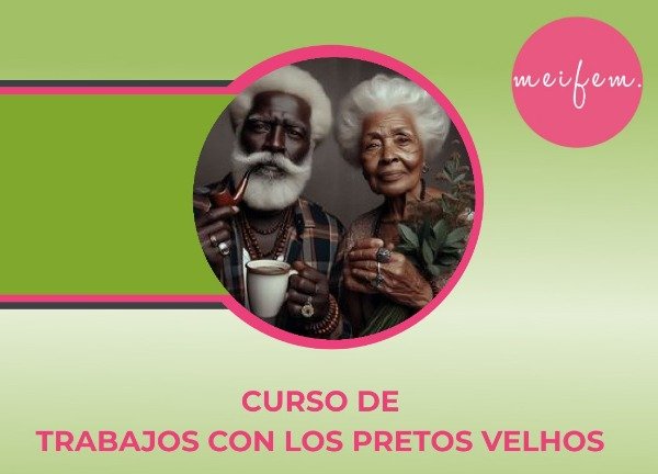 Producto - Curso de Trabajos con los Pretos Velhos