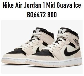 Producto - Nike Air Jordan 1 Mid Guava Ice BQ6472 800