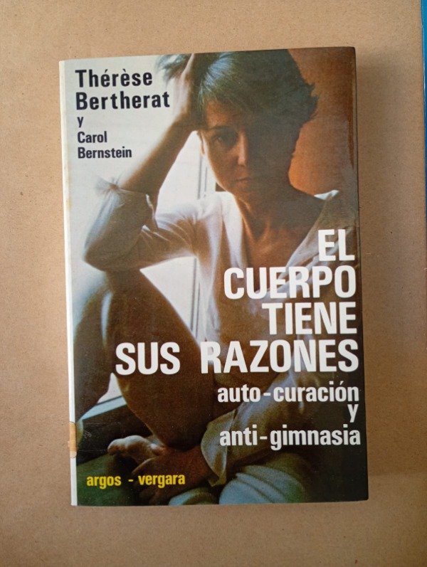 Producto - El cuerpo tiene sus razones - Bertherat Bernstein - Argos Vergara 1980