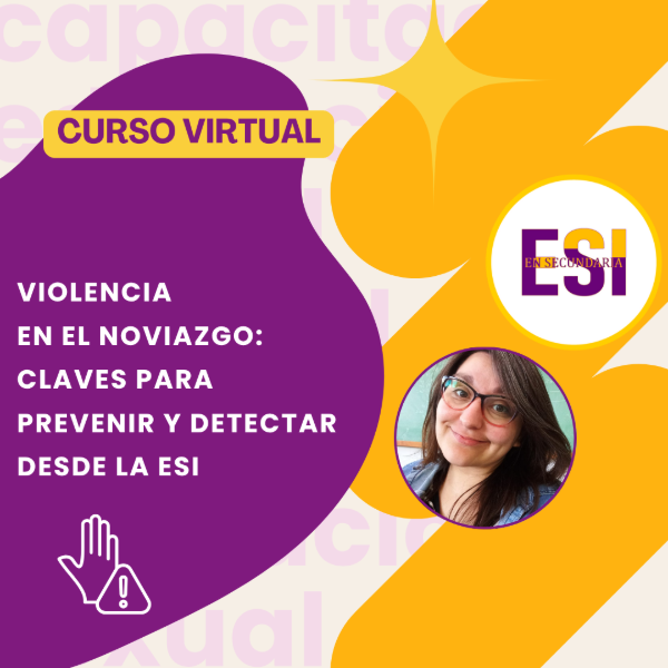 Producto - Curso: Violencia en el noviazgo: claves para prevenir y detectar desde la ESI