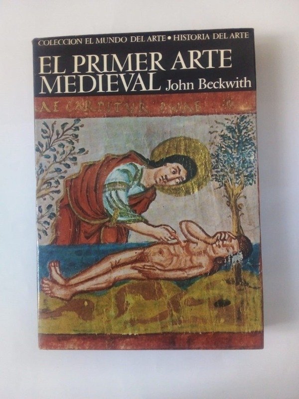 Producto - El primer arte medieval - John Beckwith - Hermes 1965 - Tapa dura