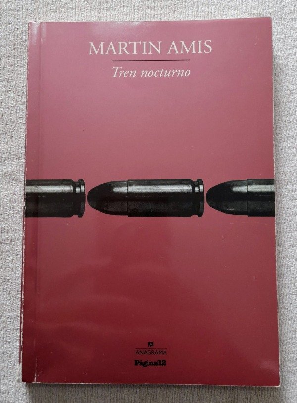 Producto - Tren Nocturno - Martin Amis - Coleccion Anagrama #18