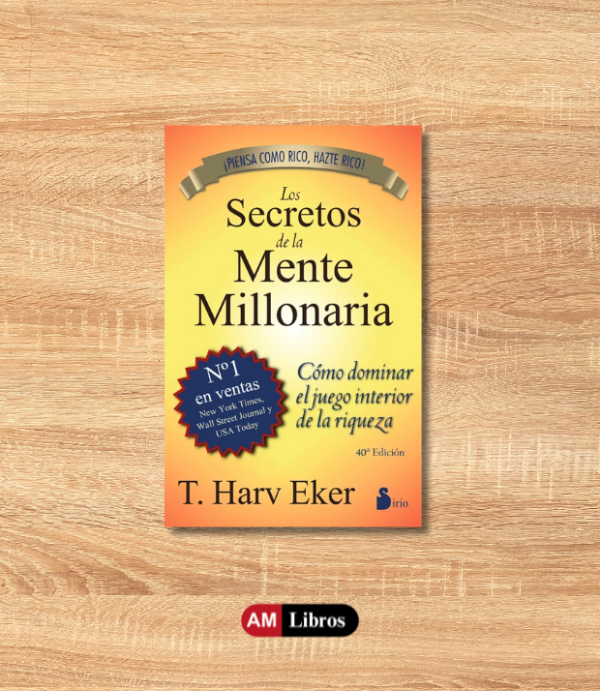Producto - LOS SECRETOS DE LA MENTE MILLONARIA - T. Harv Eker