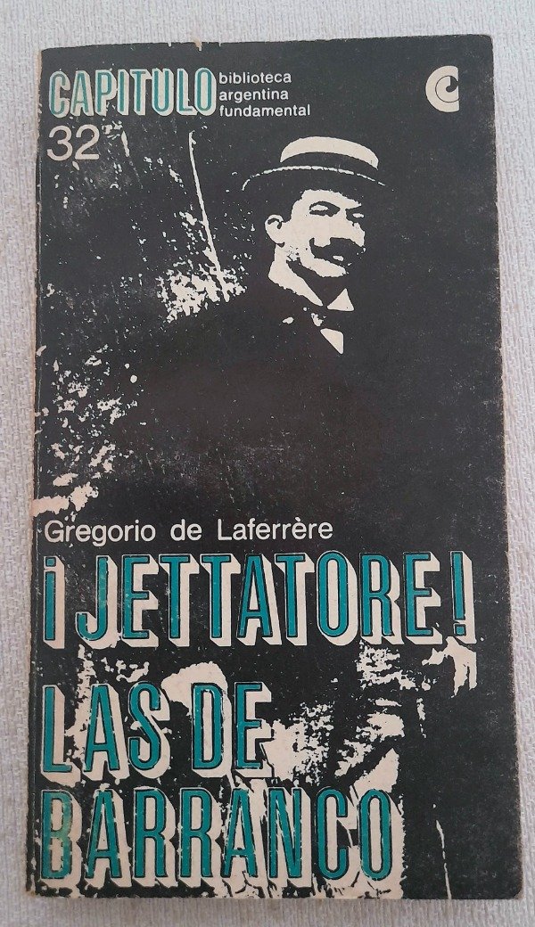 Producto - Jettatore - Las De Barranco - Gregorio de Laferrere - Capitulo Ceal #32