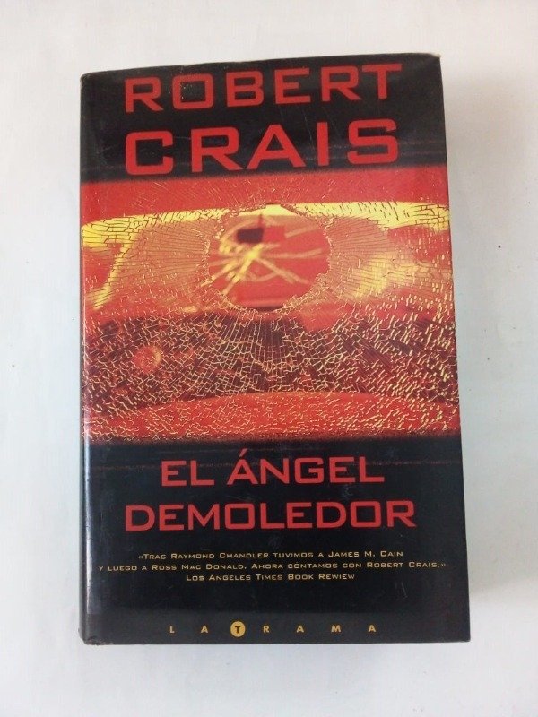 Producto - El ángel demoledor - Robert Crais - Ediciones B 2001 - Tapa dura