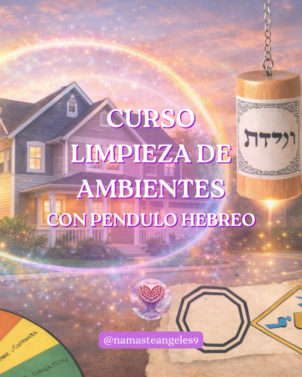 Producto - Curso Limpieza de Ambientes con Péndulo Hebreo