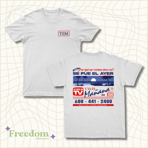 Remera Se fue el ayer y ya es mañana TV