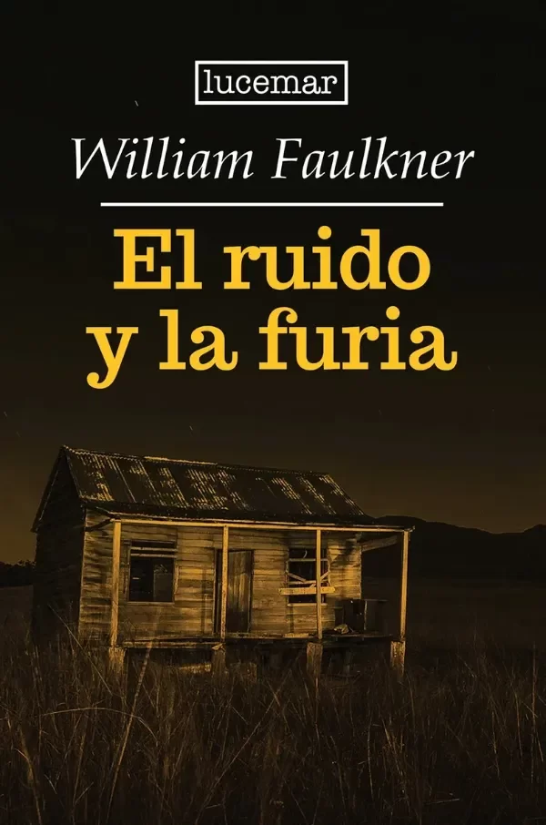 Producto - El ruido y la furia - William Faulkner