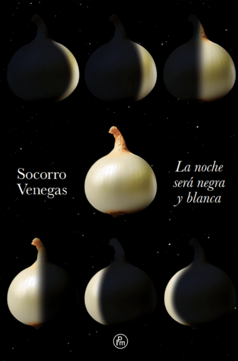Producto - La noche será negra y blanca - Socorro Venegas - LPM